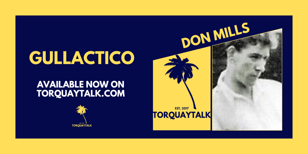 GULLACTICO –  DON MILLS by Tony&nbsp;McHale