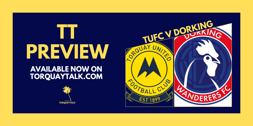 TT PREVIEW – Dorking Wanderers (h) by Steve&nbsp;Harris