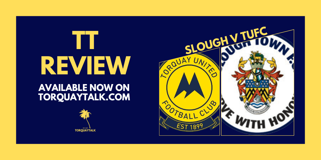 TT MATCH VERDICT – Slough Town (a) by Clive&nbsp;Hayward